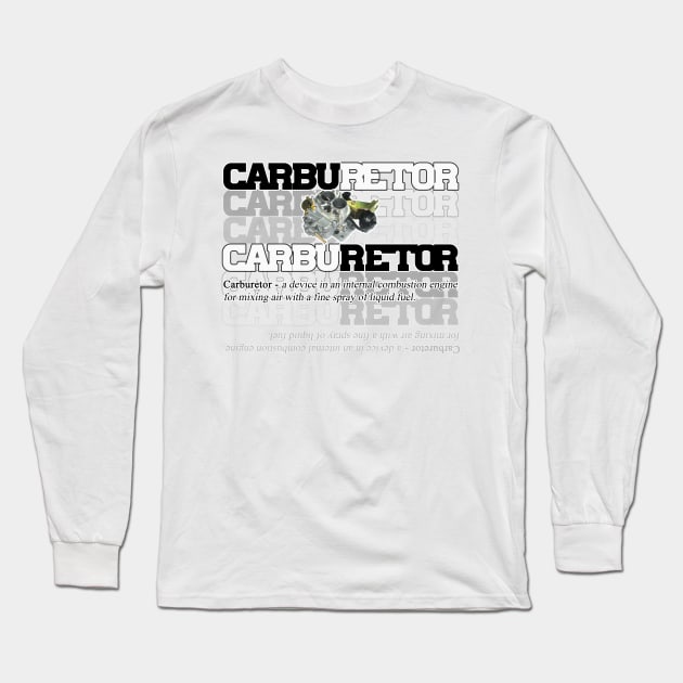 Car carburetor definition Long Sleeve T-Shirt by CarEnthusast